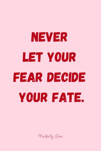 overcoming fear quotes