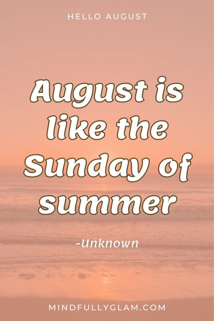 august quotes